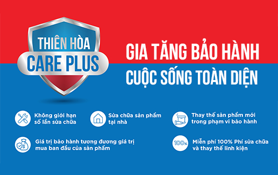 GÓI BẢO HÀNH MỞ RỘNG THIÊN NAM HÒA CARE PLUS