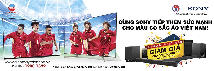 CÙNG SONY TIẾP THÊM SỨC MẠNH CHO MÀU CỜ SẮC ÁO VIỆT NAM