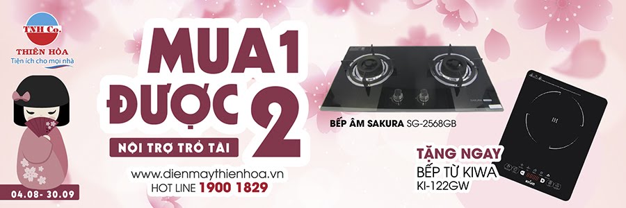 MUA 1 ĐƯỢC 2 – NỘI TRỢ TRỔ TÀI CÙNG BẾP SAKURA