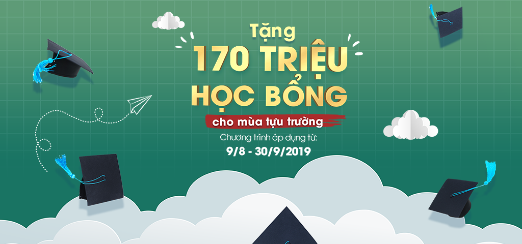 TẶNG 170 TRIỆU HỌC BỔNG CHO MÙA TỰU TRƯỜNG