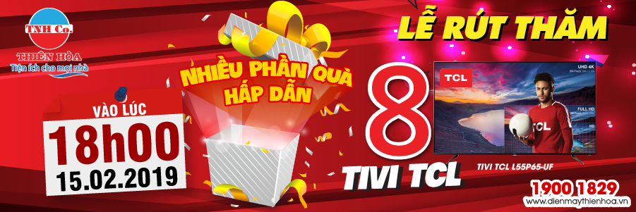 CHÚC MỪNG 8 CHỦ NHÂN MAY MẮN TRÚNG THƯỞNG CHƯƠNG TRÌNH “MUA TV TCL TRÚNG THÊM TV TCL”