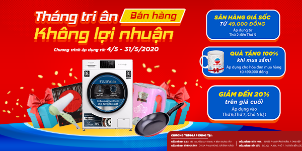 THÁNG TRI ÂN - BÁN HẦNG KHÔNG LỢI NHUẬN