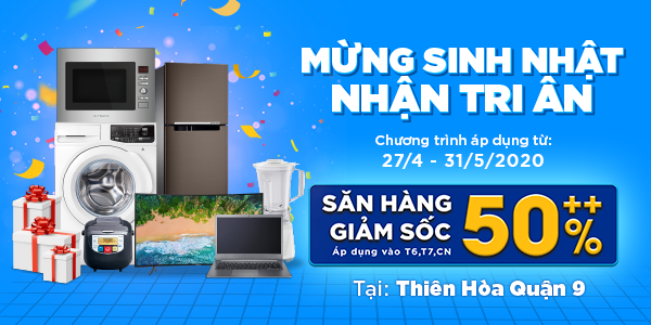 MỪNG SINH NHẬT THIÊN NAM HÒA QUẬN 9 GIẢM ĐẾN 50%++