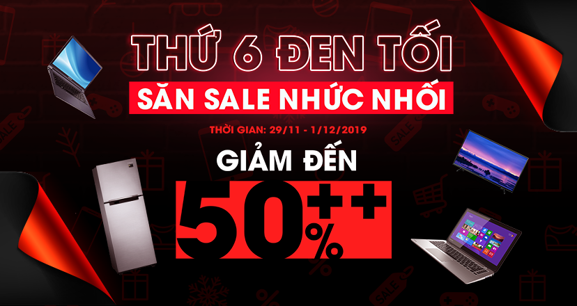 THIÊN NAM HÒA BLACK FRIDAY 2019 - GIẢM ĐẾN 50%++