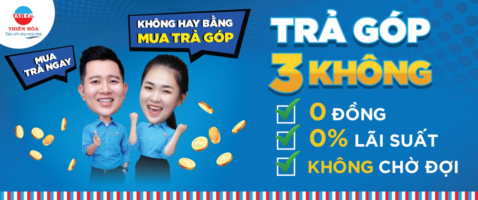 Tết nhẹ gánh với chương trình trả góp 3 không từ Điện máy Thiên Nam Hòa