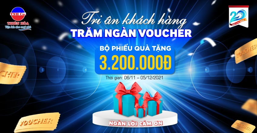 TRĂM NGÀN VOUCHER TRI ÂN KHÁCH HÀNG