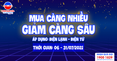 ƯU ĐÃI HOT: MUA CÀNG NHIỀU GIẢM CÀNG SÂU