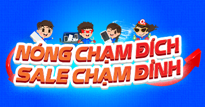 NÓNG CHẠM ĐÍCH - SALE CHẠM ĐỈNH