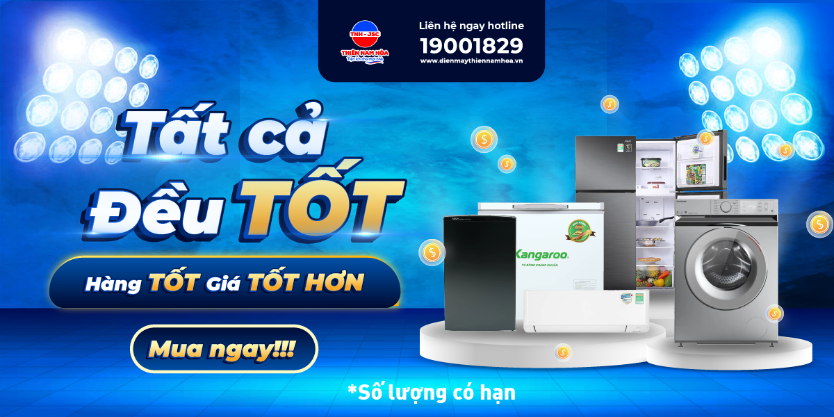 Tất cả đều TỐT - HÀNG TỐT GIÁ TỐT HƠN