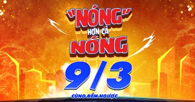 NÓNG HƠN CẢ NÓNG