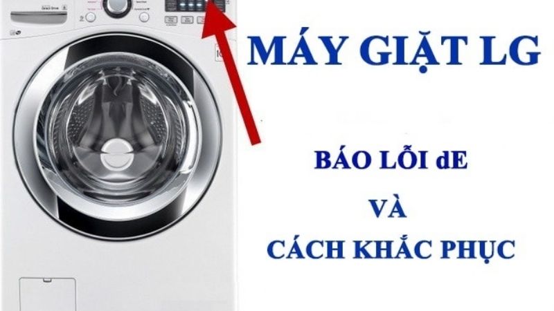 Hiểu nhiều hơn về bãng mã lỗi thường gặp trên máy giặt LG 