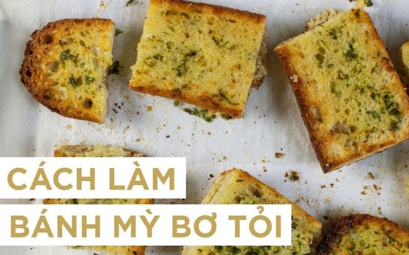 Cách làm bánh mì bơ tỏi đơn giản, thơm ngon tại nhà- Siêu thị Điện máy Thiên Nam Hòa