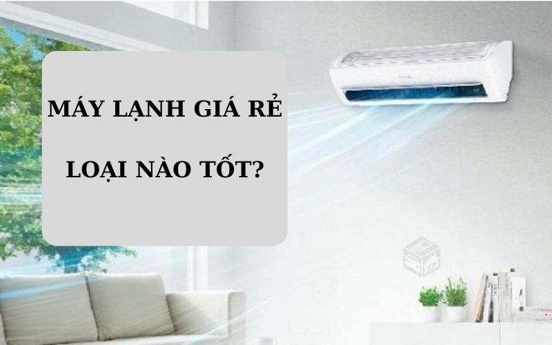 Mua máy lạnh giá rẻ ở TP.HCM - Máy lạnh chính hãng