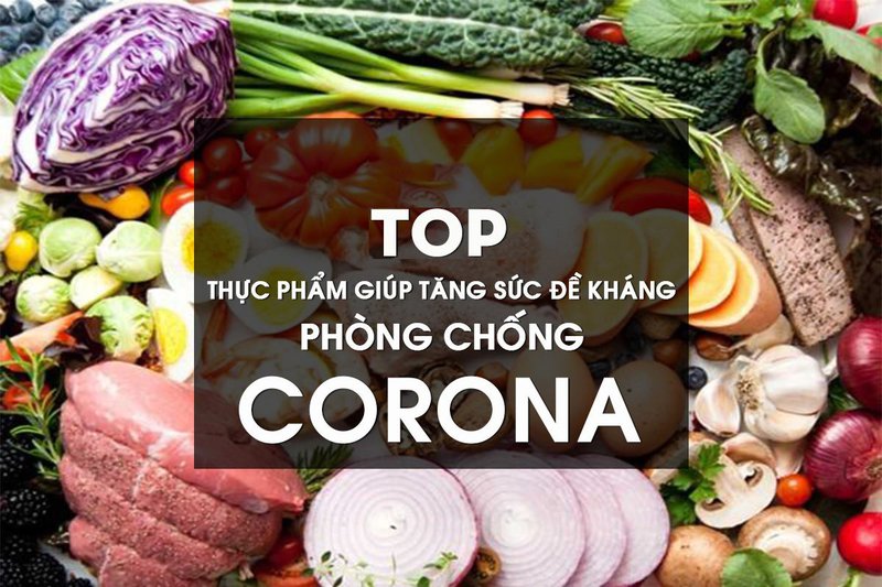 Tăng sức đề kháng chống virus Corona với những thực phẩm sau