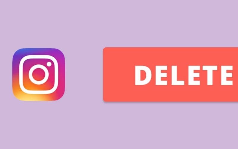 Cách xóa tài khoản Instagram trên nhiều thiết bị nhanh chóng, đơn giản nhất 2022