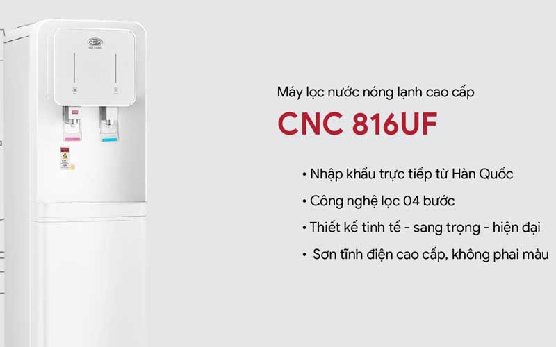 Máy lọc nước uống nóng lạnh CNC816UF - Trắng