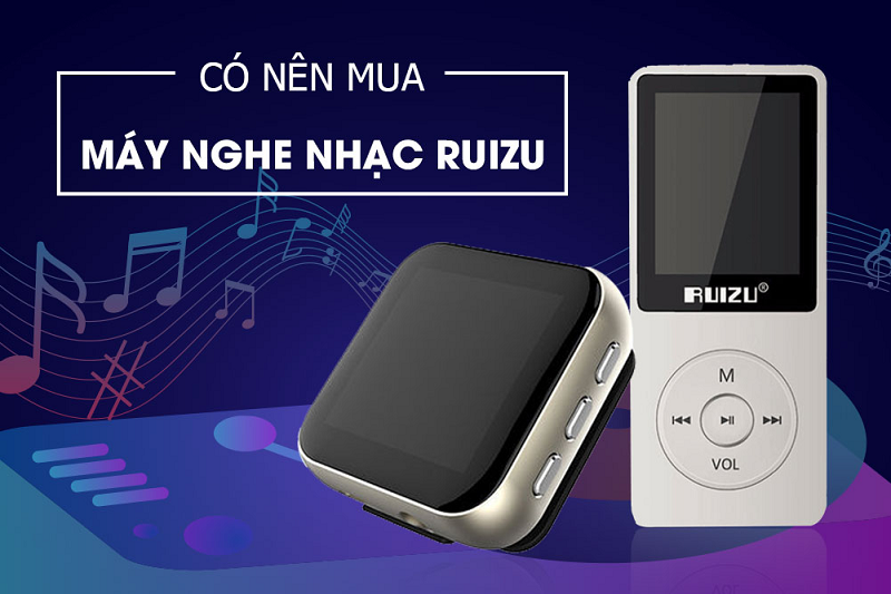 Máy nghe nhạc Ruizu